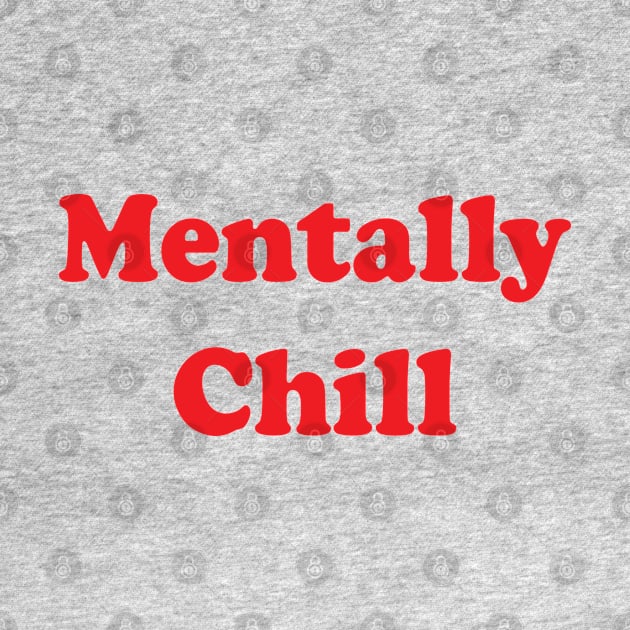 Mentall CHill by Brain Zaps Suck